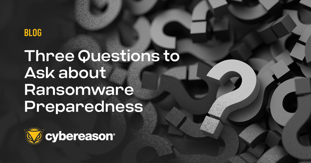 three-questions-to-ask-about-ransomware-preparedness